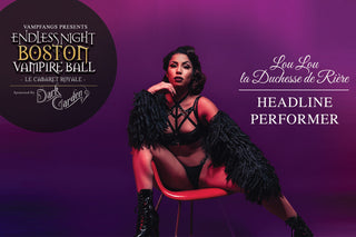 Miss Exotic World Lou Lou la Duchesse de Rière Joins Endless Night Boston