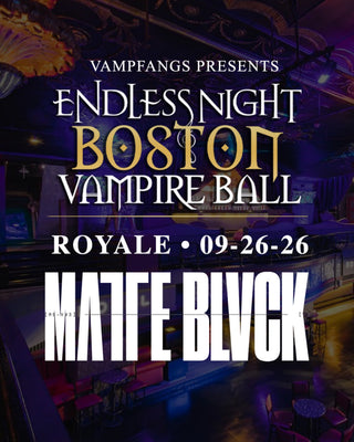 Promotional poster for the 'Endless Night Boston Vampire Ball' event at Royale with text and a club interior. The focus of the poster is the live band that will be performing: Matte Blvck